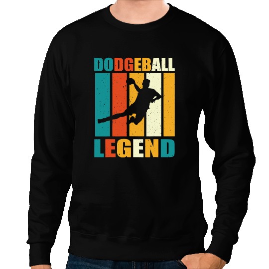 Dodgeball Legend Apparel dodges Ball Player Sweatshirts