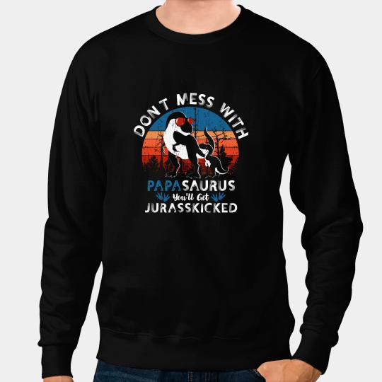 Dinosaur Dino Papasaurus RexDinosaur Papa Fathers Day Saurus T Rex T Rex Saur Sweatshirts