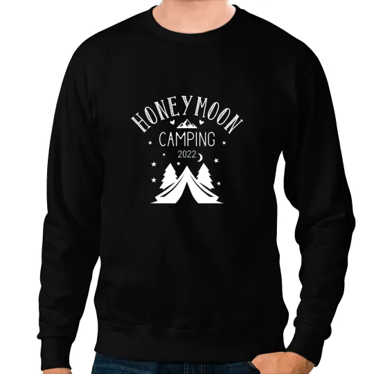 Camping Camp Honeymoon Camping for couples Just Married Camper Sweatshirts