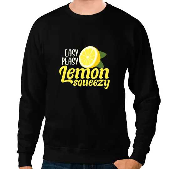 Easy Peasy Lemon Squeezy Funny Lemon Summer Lemonade 1 Sweatshirts