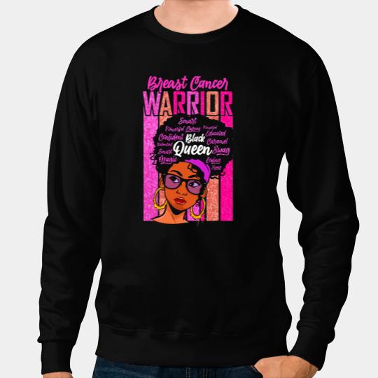 BC Breast Cancer Warrior Black Queen Melanin Women Survivor Luv Cancer Sweatshirts
