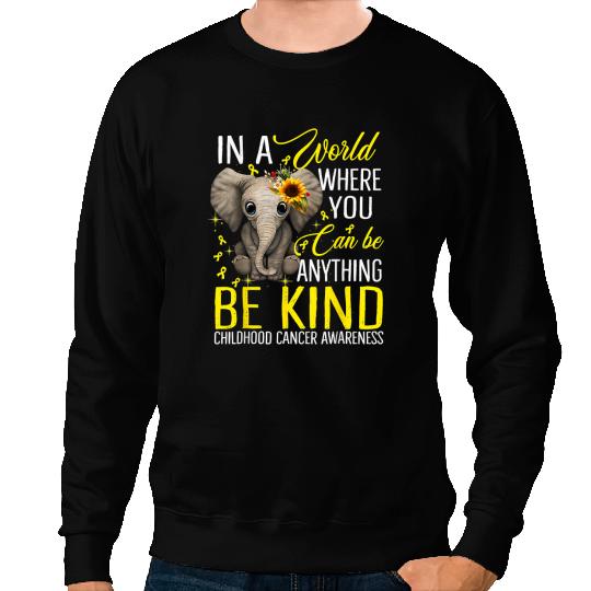 Elephants Lover Childhood Cancer Awareness Sunflower Elephant Be Kind 316 Sweatshirts