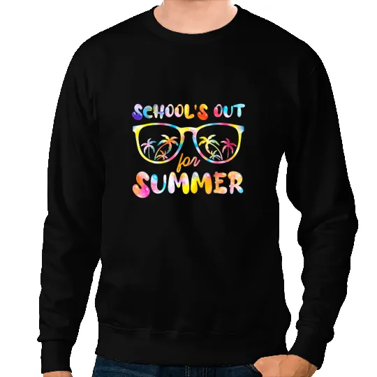 Schools Out For Summer Happy Last Day Of School Graduation Sweatshirts
