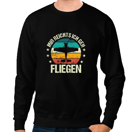 Pilot Job Mir Reichts Ich Geh Flying Aeroplane Pilot Pilots Sweatshirts