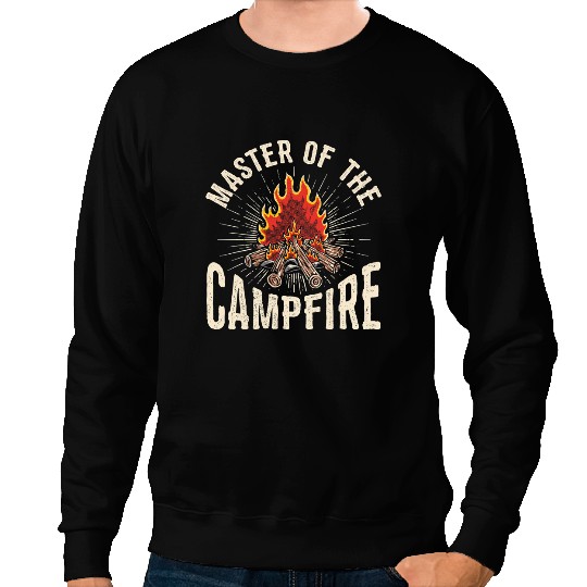 Camping Camp Master of the Campfire Wilderness Glamping Campfire Nature Camper Sweatshirts