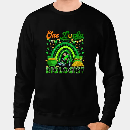 One Lucky Biologist St Patricks Day Biologist Pot Of Gold Sweatshirts