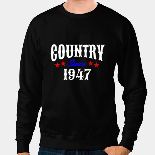 Redneck 75 Year Old Born in 1947 Country Music 75th Birthday Sweatshirts