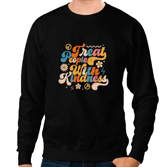 Treat People With Kindness 70s Groovy Kind Peace Sweatshirts