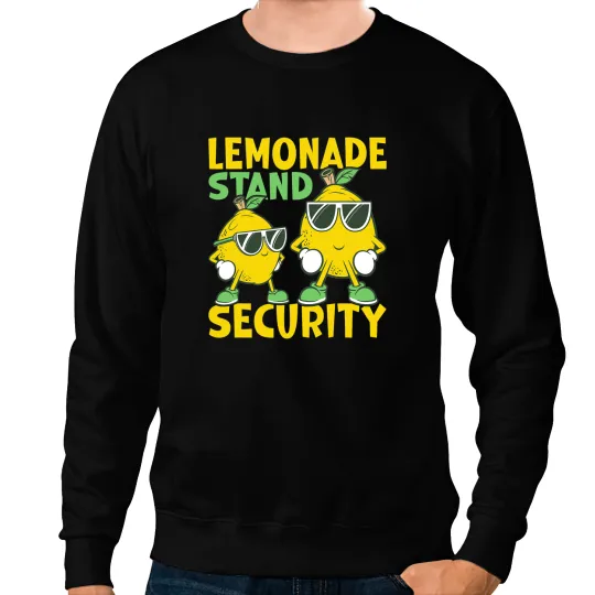 Lemonade dealers Lemonade Stand Security 1 Sweatshirts