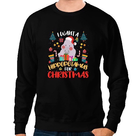 Hippo Gift I Want A Hippopotamus For Christmas xmass Hippo Santa Hat 269 Sweatshirts