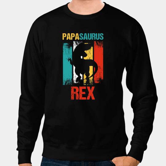 Dinosaur Dino Mens Papasaurus Rex Daddy Father TRex Dinosaur Daddy Fathers Day Sweatshirts