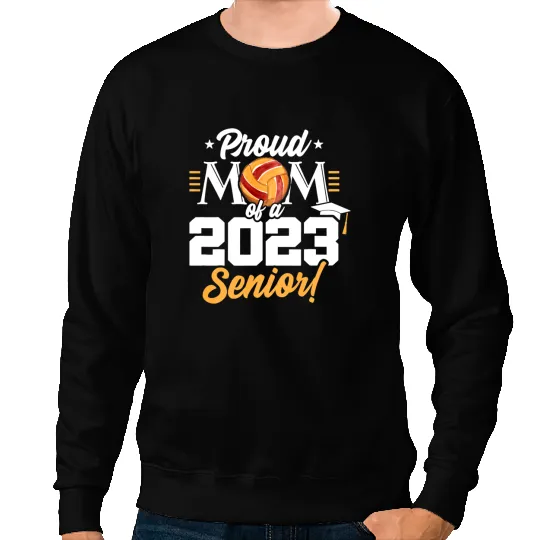 Volleyball Gift Senior Year Volleyball Mom Class Of Senior Vol 1 Sweatshirts