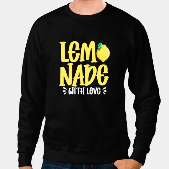 Lemonade With Love Summer Time Lemon Drink Sweatshirts
