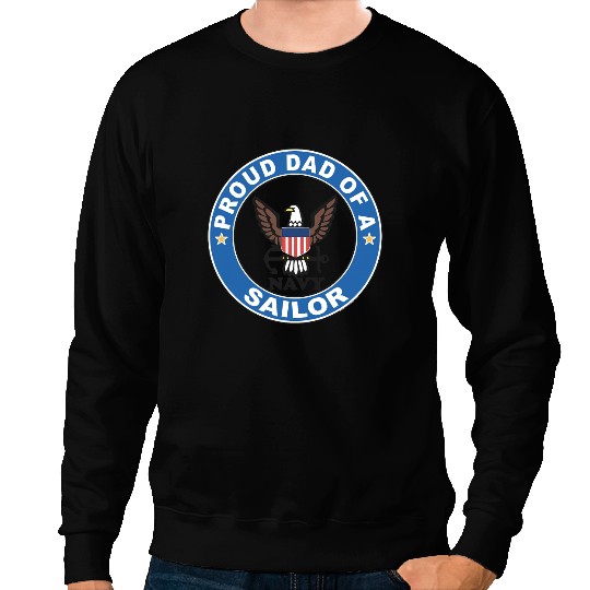 Proud Dad of a Navy Sailor 2 Sweatshirts
