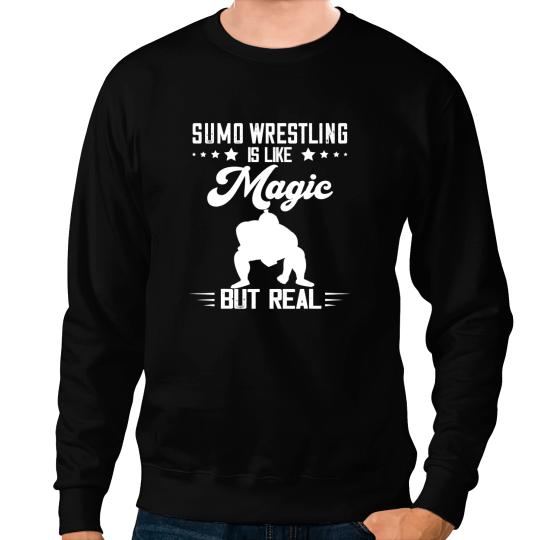sumos Wrestler Magic But Real Japanese Wrestling Sumo Sweatshirts