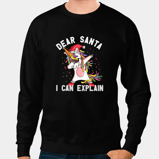 Unicorns Pony Dear Santa I Can Explain Dabbings Unicorns Christmas Pajama 5 Sweatshirts