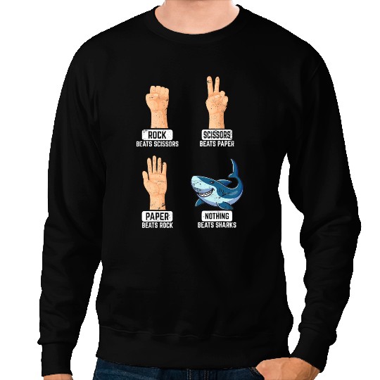Ocean Shark Rock Paper Scissors Nothing Beats Sharks Funny Shark Lover Sweatshirts