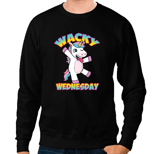 Unicorns Funny Unicorns Wednesdays Wacky Wednesday Sweatshirts