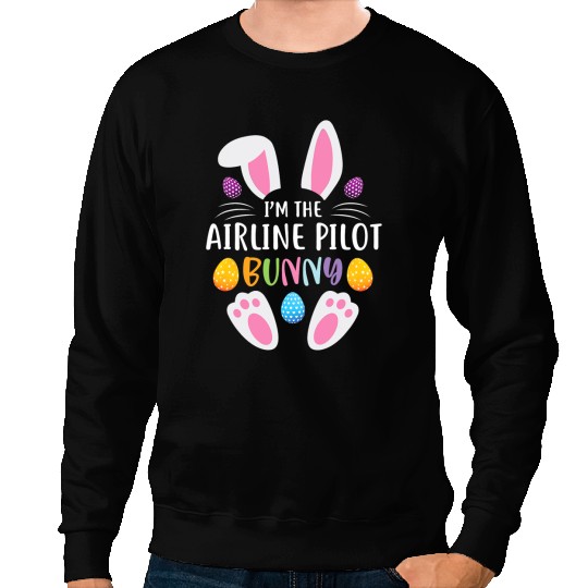 Rabbits Im The Airline Pilot Bunny Funny Easter Day Rabbit Sweatshirts