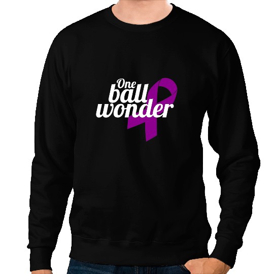 Mens Funny Testicular Cancer Survivor Quote Orchidectomy Sweatshirts