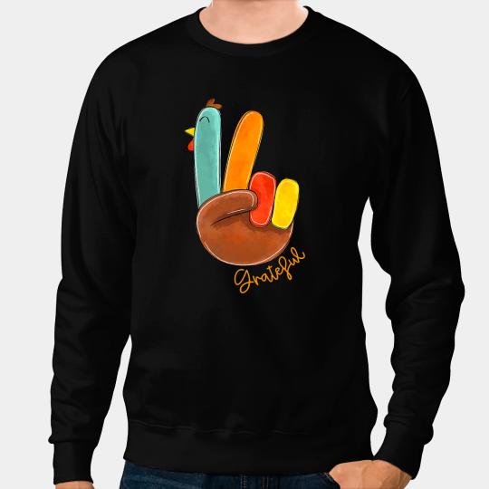 Peace Love Turkey Grateful Turkey Hand Sign Thanksgiving 2 Sweatshirts