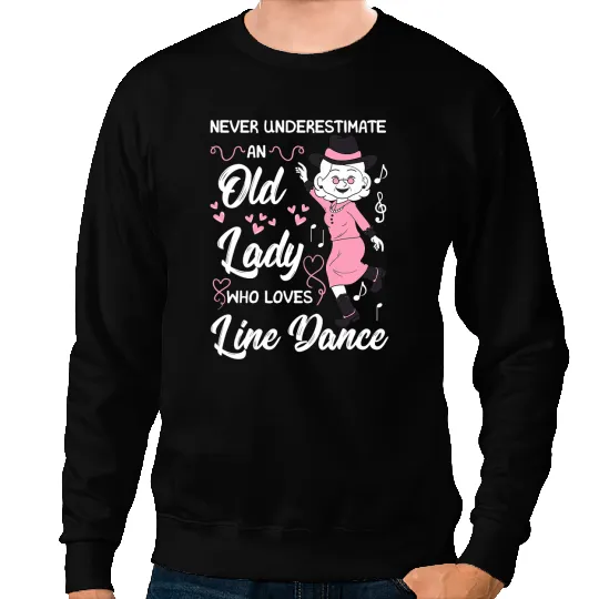 Teacher Job Line Dancing Choreographer Dance Teacher Grandma Dancer Gift Sweatshirts