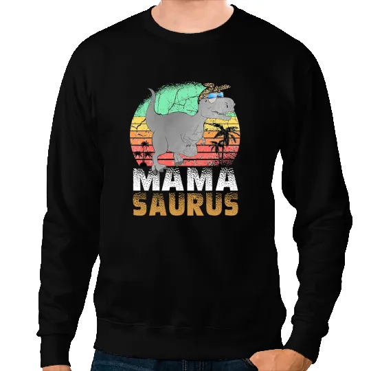 Dinosaur Dino Mothers Day Mamasaurus T rex Dinosaur Funny Mama Saurus Sweatshirts