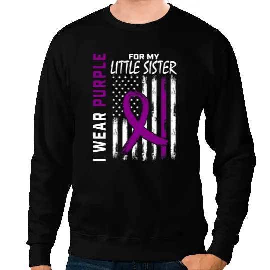 Pancreatic Warrior I Wear Purple Little Sister Pancreatic Cancer Awareness Flag Sweatshirts