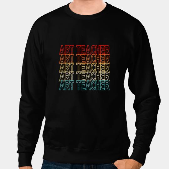 Teacher Job art drawing painting retro draw vintages art teacher Sweatshirts
