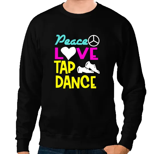 Teacher Job Tap Dancer Dancing Funny Dance Teacher Instructor Sweatshirts