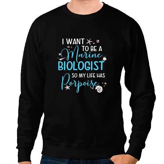 Marine Biologist Porpoise Marine Life Lover Gift Outfit Sweatshirts