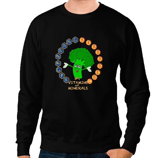 Miner Job All my Vitamins and Minerals Broccoli Sweatshirts