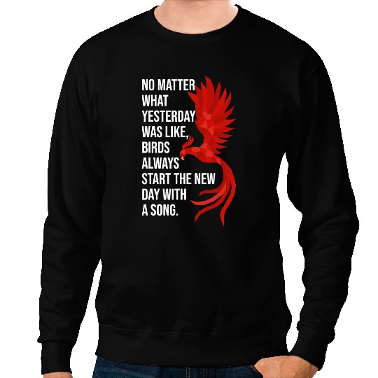 Phoenix Bird Watching Inspirational Quote Polygone Design Sweatshirts
