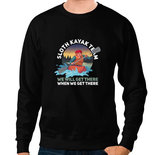 Sloth Gift Funny Kayaking Pun Paddling Rowing Sloth Kayak Team Matching 2 Sweatshirts