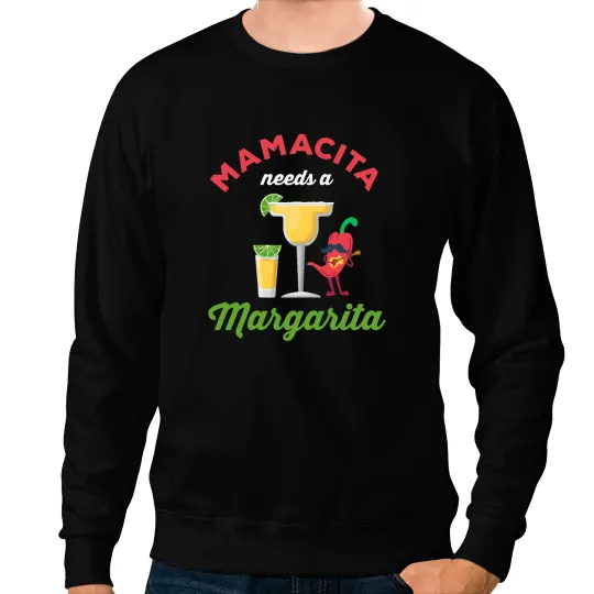 Womens Mamacita Needs a Margarita 2 Sweatshirts