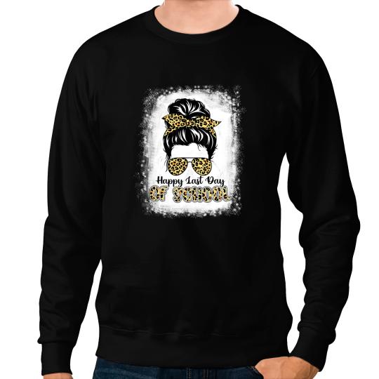 Teacher Job Messy Hair Bun Teacher Life Happy Last Day Of School Leopard 2 Sweatshirts