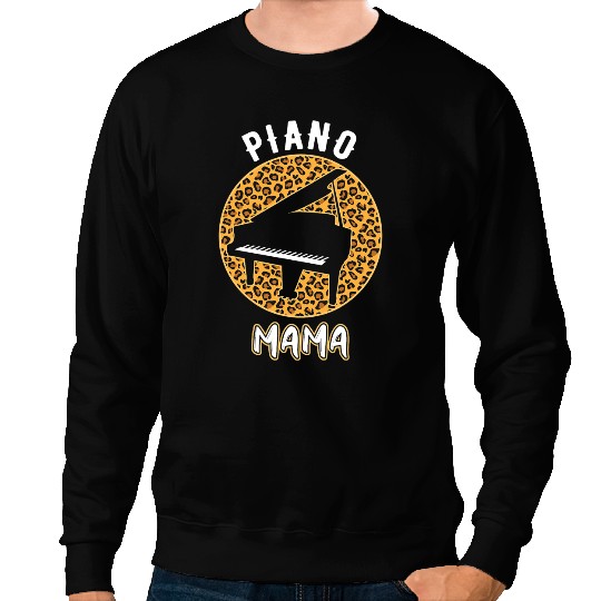 Piano Music Mama Pianist Mother Leopard Art Women Piano Player Sweatshirts