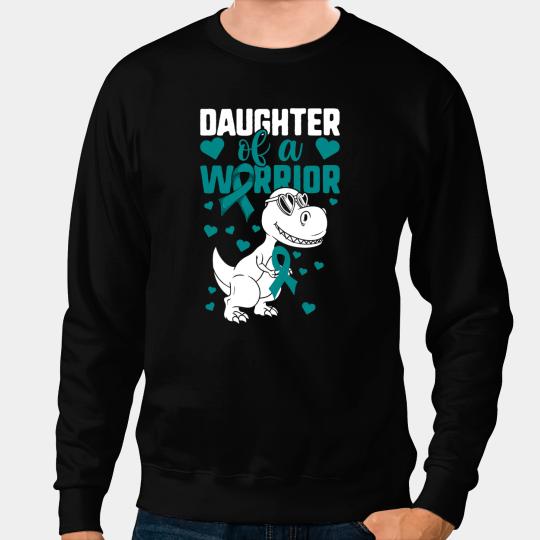 Dinosaur Dino Ovarian Cancer Mom Daughter Of A Warrior Dinosaur Sweatshirts