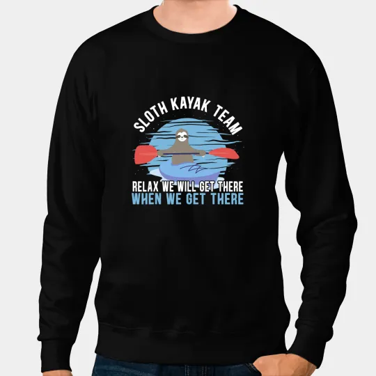 Sloth Gift Kayak Team Kayaking Kayaker Canoeing Boat Paddling Sweatshirts