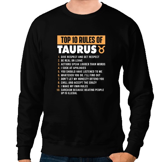 Top 10 Rules Of Taurus Zodiac Sign Astrology Astrologer Sweatshirts