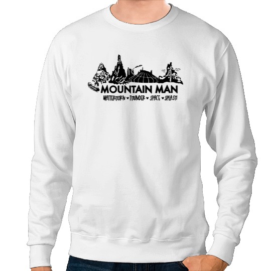 Disney mountain man Sweatshirts, DISNEYLAND Sweatshirts, splash mountain, space mountain , Matterhorn Sweatshirts