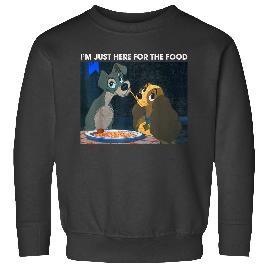 Disneyss The Lady And The Tramp I'm Just Here For The Food Sweatshirts