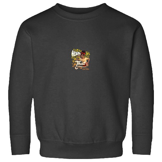 Disney Encanto Dolores I Heard That Portrait Sweatshirts