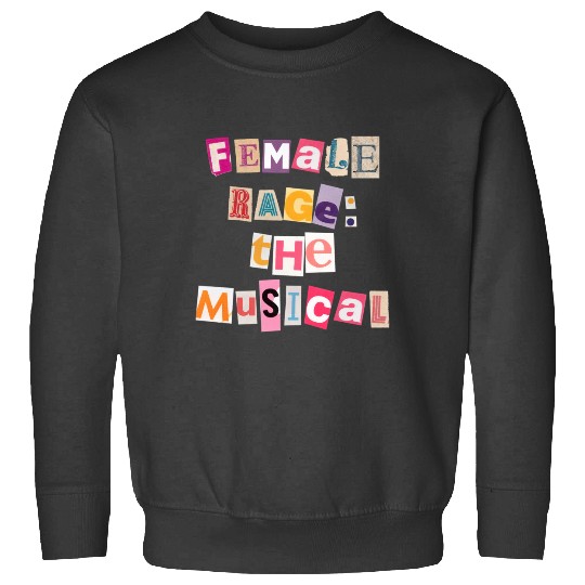 Discover Female Rage The Musical - The Eras Tour -TTPD Sweatshirts