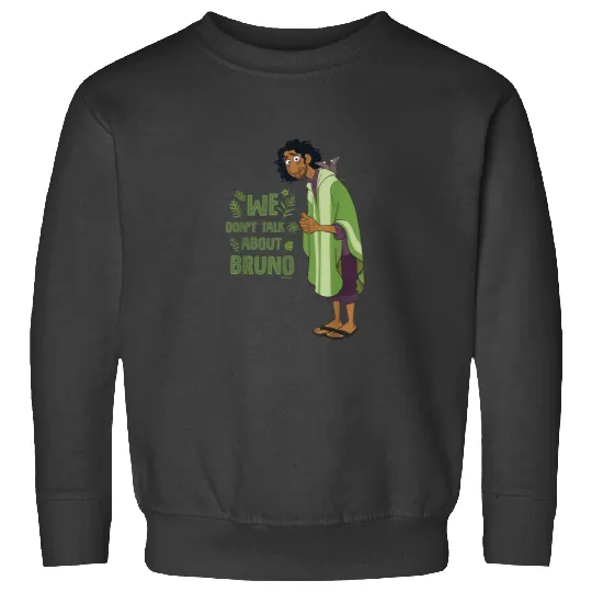 Disney Encanto We Dont Talk About Bruno Sweatshirts