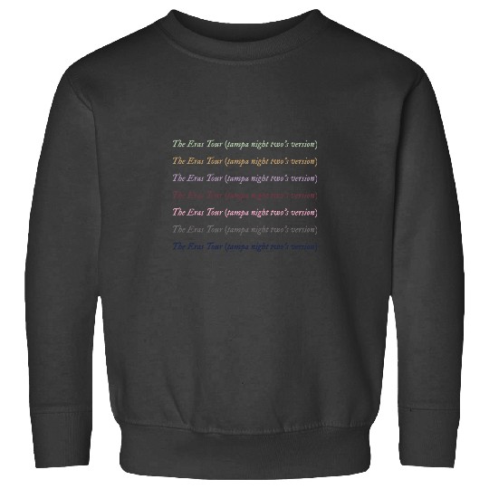 Discover The Eras Tour (Tampa Night Two'S Version) 2051 Sweatshirts