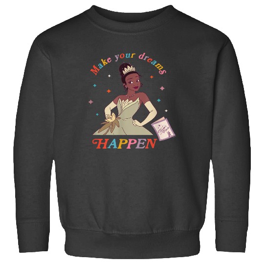 Disney Princess and the Frog Tiana Make Your Dre Sweatshirts