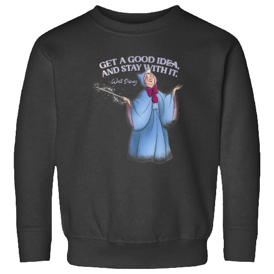 Disneyss Cinde Fairy Godmother Good Idea Walt Disneyss Sweatshirts
