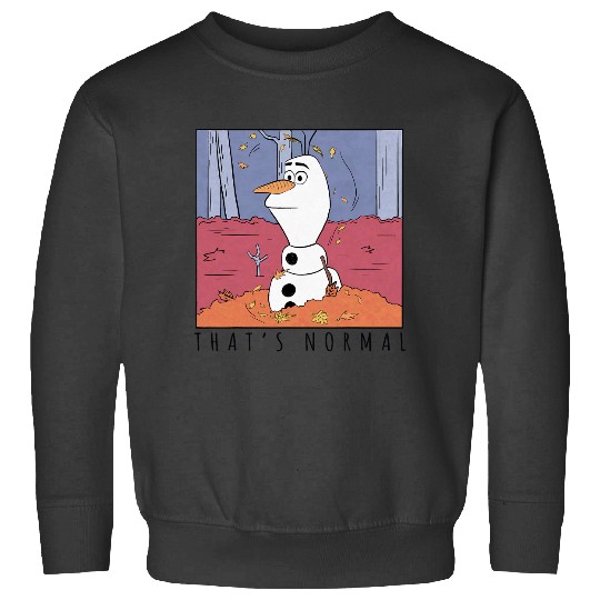 disney frozenss 2 Olaf Thats Normal Sweatshirts