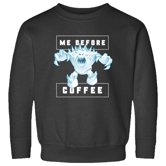 disney frozens Marshmallow Monster Me Before Coffee Funny Sweatshirts